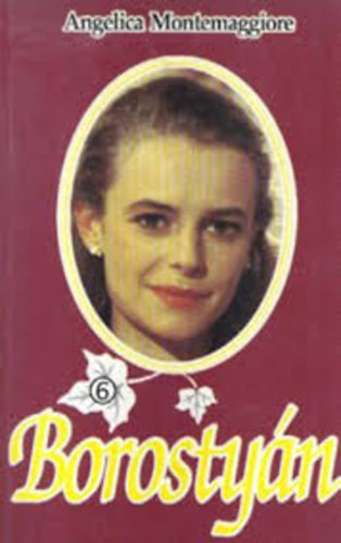 Angelica Montemaggiore - Borostyán 6.