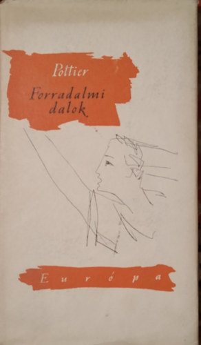 Eugéne Pottier - Forradalmi dalok
