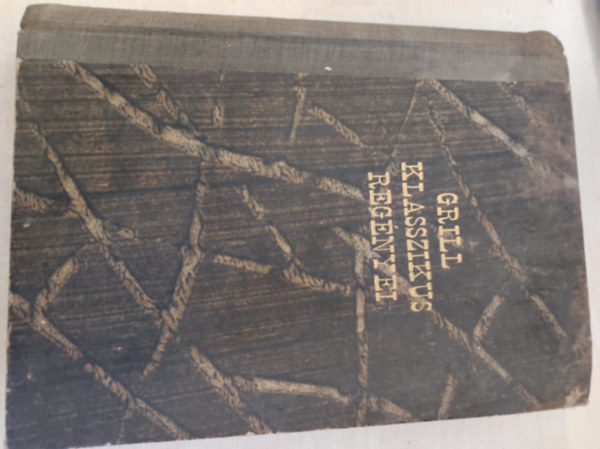 Leo Nyikolajevics Tolsztoj; SZERKESZT� Horv�th Zolt�n FORD�T� Havas Andr�s K�roly - Felt�mad�s - Grill Klasszikus Reg�nyei-Vil�gh�r� Klasszikus Reg�nyek