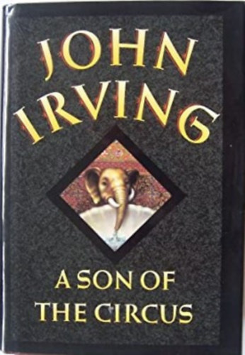 John Irving - A Son of The Circus