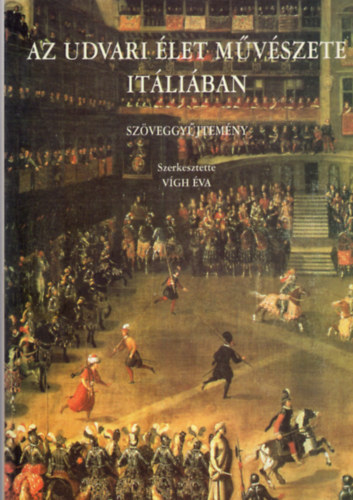 Az udvari �let m�v�szete It�li�ban