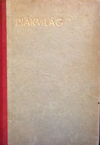 Garrold Rikárd S.J. - Diákvilág