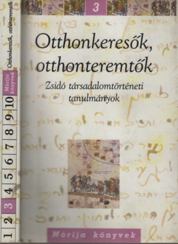 Otthonkeresk, otthonteremtk (Zsid trsadalomtrtneti tanulmnyok)