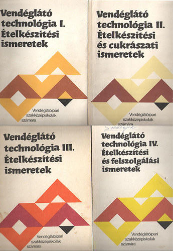 Pető Gyula - Vendéglátó technológia I-IV.