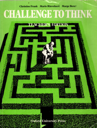 Rinvolucri, Mario, Frank, Christine, Berer, Marge Etal. - Challenge to Think - Student's Book