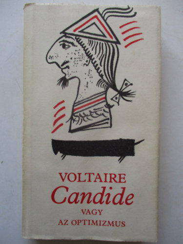 Voltaire - Candide vagy az optimizmus