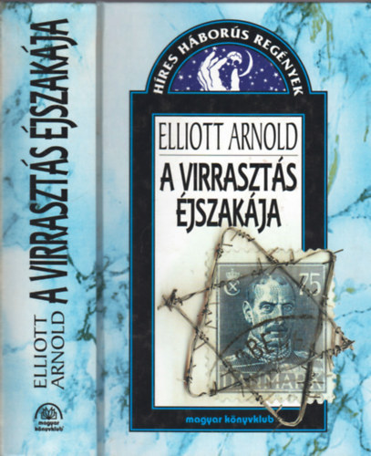 Elliott Arnold - A virraszt�s �jszak�ja