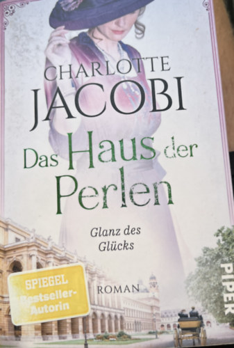 Charlotte Jacobi - Das Haus der Perlen - Glanz des Glücks