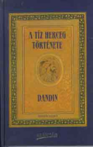 Dandin - A t�z herceg t�rt�nete