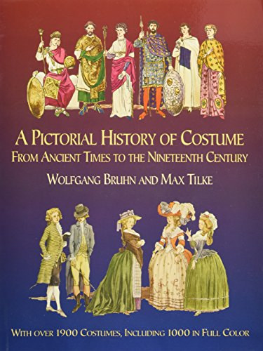 W.-Tilke, M. Bruhn - A pictorial history of costume