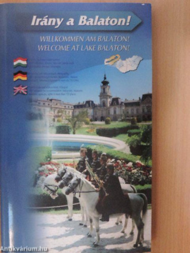 Dreissiger G�bor, G�ncz�l Csaba, Kov�ts-P�lffy Zsuzsa, Kr�lik �gota, Mandics T�mea, Oswald L�r�ntn�, P�k Andr�s, Veress Zolt�n T�th �rp�dn� - WILLKOMMEN AM BALATON!/WELCOME AT LAKE BALATON!/BALATONI IDEGENFORGALMI ALMANACH 2006/8. �VFOLYAM