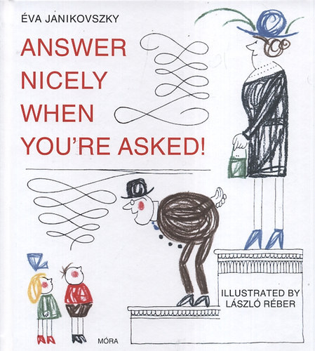 �va Janikovszky - Answer Nicely when you're Asked!