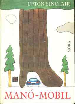 Upton Sinclair - Manó-mobil