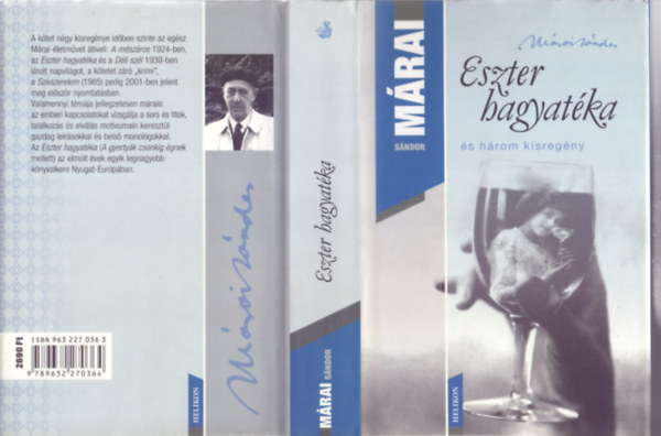 M�rai S�ndor - Eszter hagyat�ka �s h�rom kisreg�ny (Kem�nybor�t�s)