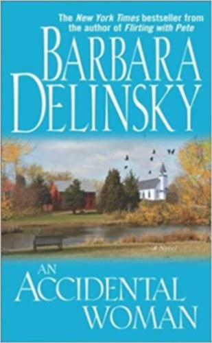 Barbara Delinsky - An Accidental Woman