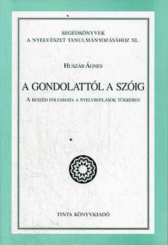 Husz�r �gnes - A gondolatt�l a sz�ig