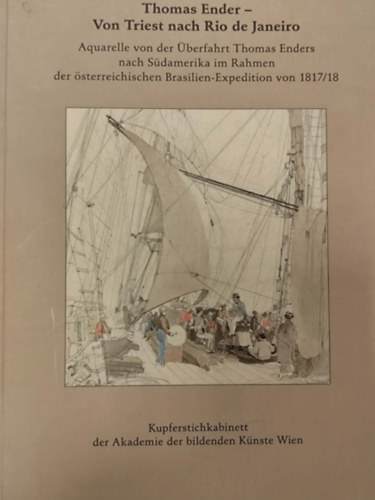 Ren� Schober - Thomas Ender - Von Triest nach Rio de Janeiro