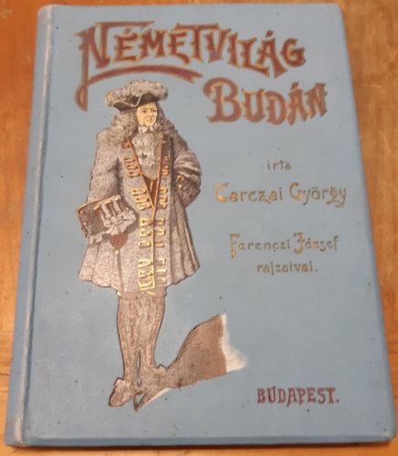 Tarczai Gyrgy - Nmetvilg Budn