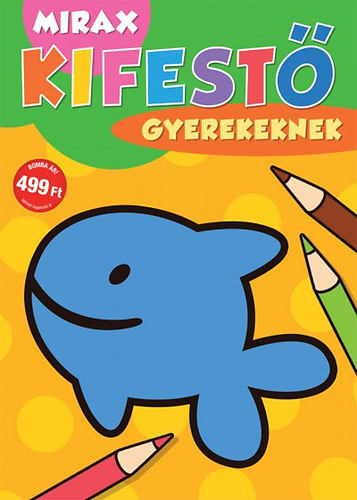 Mirax kifest gyerekeknek