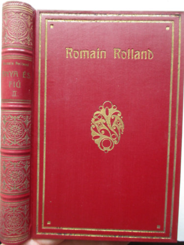Romain Rolland - Az elvarázsolt lélek III.: Anya és fiú I-II.
