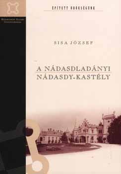 Sisa Jzsef - A ndasdladnyi Ndasdy-kastly