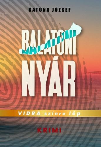 Katona József - Balatoni nyár - Vidra színre lép