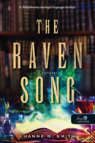 Luanneg. Smith - The Raven Song - A holl�dal