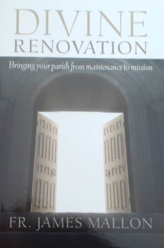 Fr. James Mallon - Divine Renovation