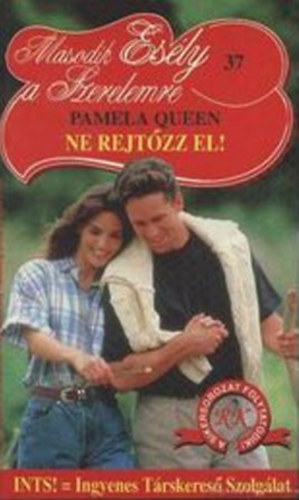 Pamela Queen - Ne rejtzz el!