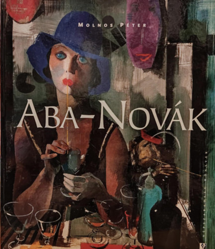 Molnos Pter - Aba-Novk