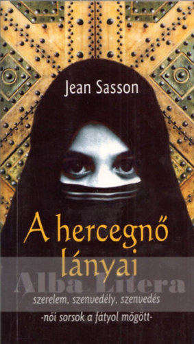Jean Sasson - A hercegn� l�nyai