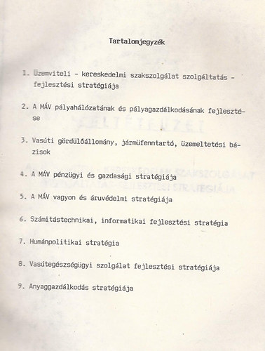 Felttfzetek a "MV 2000" Vastfejleszts stratgijhoz