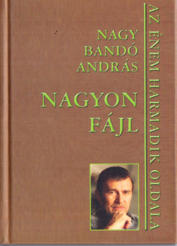 Nagy Band Andrs - Nagyon fjl - Az nem harmadik oldala - dediklt