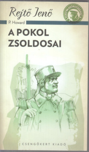 Rejtő Jenő - A pokol zsoldosai