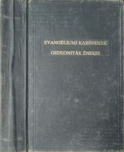 Evangliumi karnekek + Gedeonitk nekei (reprint, egy ktetben)
