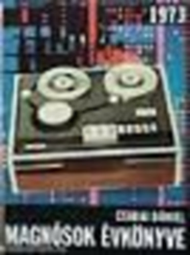 Csabai D�niel  (szerk.) - Magn�sok �vk�nyve 1973