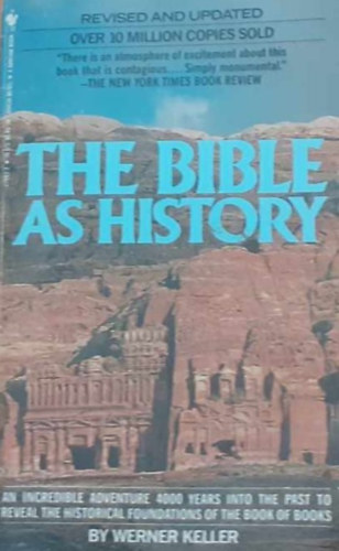 Werner Keller - The Bible As History - Archaeology confirms the Book of Books