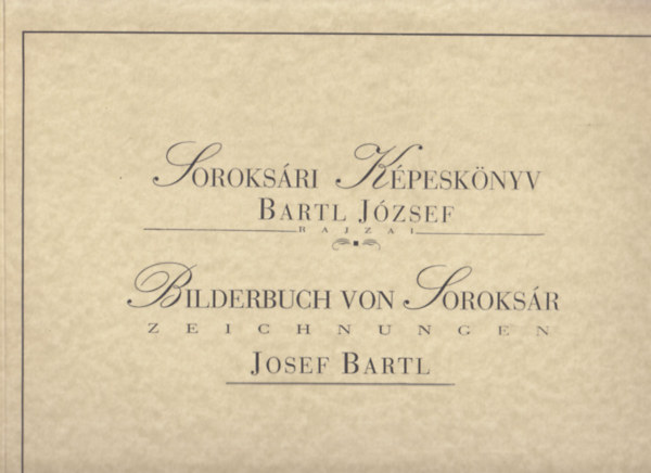 Bartl J�zsef - Soroks�ri K�pesk�nyv