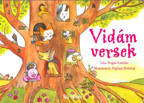 Nyilasi Antónia Bogos Katalin - Vidám versek