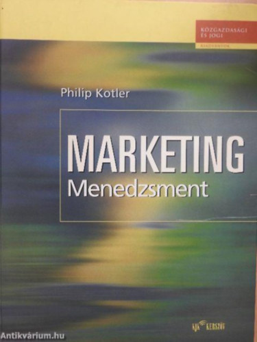 Philip Kotler - Marketingmenedzsment