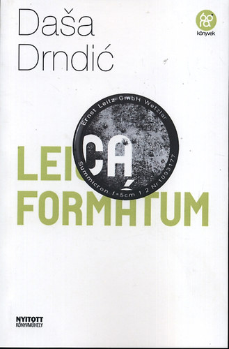 Dasa Drndic - Leica formtum