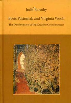 Judit Baróthy - Boris Pasternak and Virginia Woolf