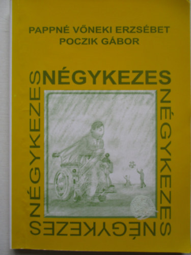 Pappn� V�neki Erzs�bet; Poczik G�bor - N�gykezes