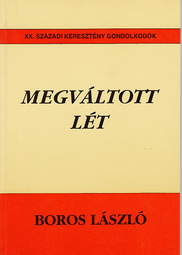 Boros Lszl - Megvltott lt