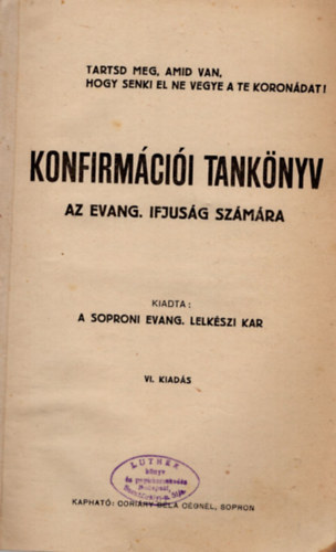 Konfirm�ci�i tank�nyv az evang. ifjus�g sz�m�ra