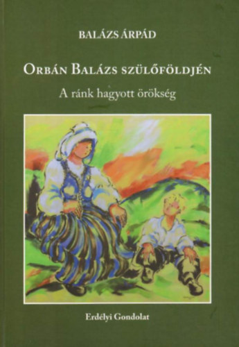 Balzs rpd - Orbn Balzs szlfldjn