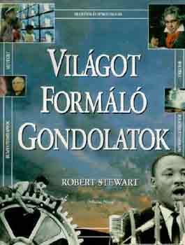 Robert Stewart - Vilgot forml gondolatok