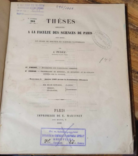 J. Perez - Theses Presentees A La Faculte Des Sciences De Paris ("A prizsi Tudomnyos Karon bemutatott tzisek" francia nyelven) (1866)