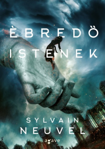 Sylvain Neuvel - bred istenek