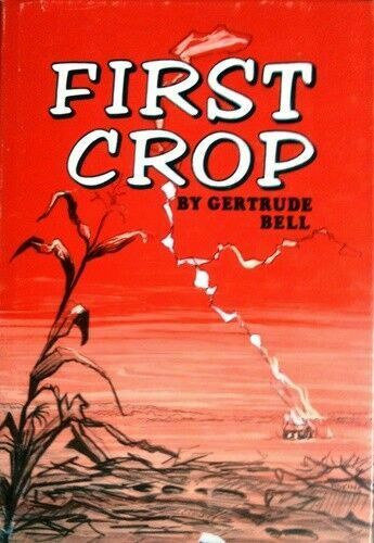 Gertrude Bell - First crop